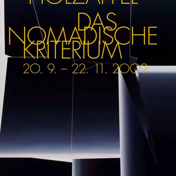 Plakat "Das nomadische Kriterium" Kunstmuseum Mülheim, 2009